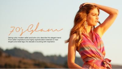 70's Glam Daring color, modern safari and boho chic describes this elegant trend. From safari inspirations and highly sophiscated materials to maxi lengths and wide legs, this decade is bursting with inspiration.