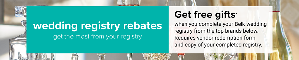 A white coffee mug. Extra Savings with Rebate. Registry Rebates.  Get free gifts when you complete your Belk Wedding Registry from the top brands below. Requires vendor redemption form & copy of your completed registry.