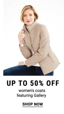 Up to 50% off women's coats featuring Gallery. Shop Now.