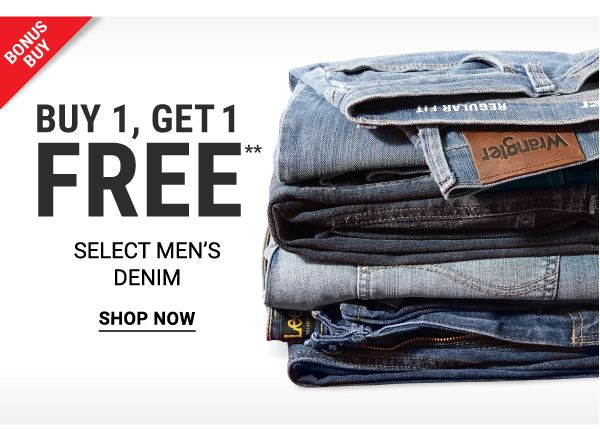 Bonus Buy - Buy 1, get 1 FREE** select men's denim. Shop Now.