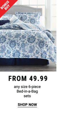 Bonus Buy - Any size 6-piece bed-in-a-bag sets from $49.99. Shop Now.