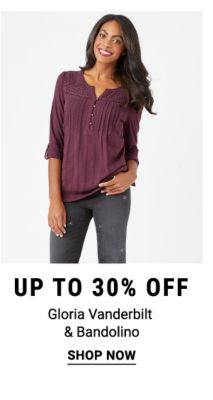 Up to 30% off Gloria Vanderbilt & Bandolino. Shop Now.