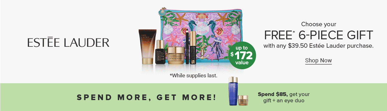 The Estee Lauder logo. An image of a makeup bag with a variety of makeup and skincare products. Choose your free 6 piece gift with any 39.50 Estee Lauder purchase. Up to $172 value. Shop now. While supplies last. Spend more, get more! Spend $85, get your gift plus an eye duo. Spend $135, get your gift plus an eye duo plus a full size fragrance.