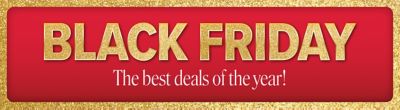Black Friday. The best deals of the year! Shop now.