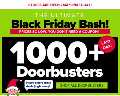 Black Friday Deals! Prices so low, you don't need a coupon! 1000+ Doorbusters. Shop All Doorbusters.