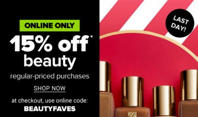 Online Only - 15% off beauty regular-priced purchases. Shop Now.