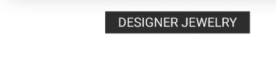 Shop designer jewelry.