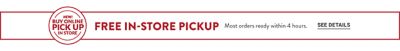 New! Buy online pick up in store. Free in-store pickup. Most orders ready within 4 hours. See details.