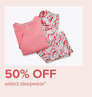 Image of a pink shirt and patterned lounge pants. 50% off sleepwear.