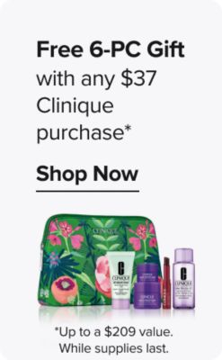 Clinique. Free 6-pc gift with any $37 Clinique purchase. Shop now. Up to a $209 value. While supplies last. An image of a gift set. Spend more, get more. An image of a gift set.