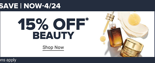 An image of beauty products. 15% off beauty. Shop now. Exclusions apply.