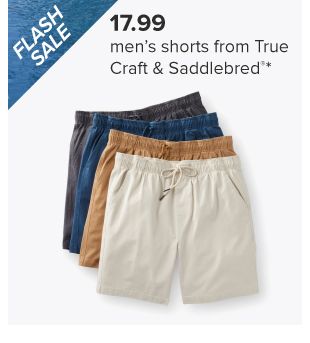17.99 men's shorts from True Craft and Saddlebred. Image of various men's shorts. 