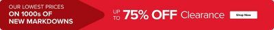 Our lowest prices on thousands of new markdowns. Up to 75% off clearance.