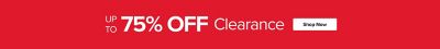 Up to 75% off clearance. 