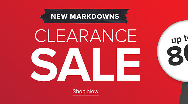 New Markdowns! Up to 80% off clearance sale shop now