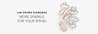 lab grown diamonds. more sparkle for your spend.