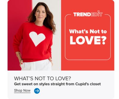 Image of model in red heart sweater. TRENDEDIT. What's Not to LOVE? WHAT'S NOT TO LOVE? Image of model in red heart sweater making a heart with her hands. WHAT'S NOT TO LOVE? Get sweet on styles straight from Cupid's closet. Shop Now. Arrow icon.