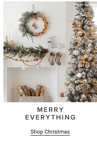 An image of a Christmas tree and a variety of Christmas decor. Merry everything. Shop Christmas.