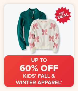 Up to 60% off kids' fall and winter apparel. Various sweaters.