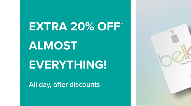 Extra 20% off almost everything! All day, after discounts