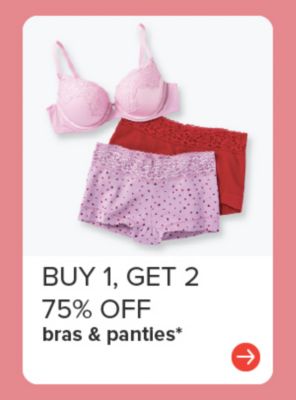 Buy 1, get 2 75% off bras and panties.