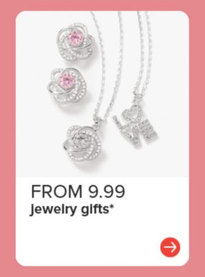 From 9.99 jewelry gifts.