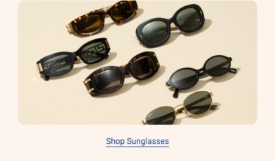 Shop sunglasses. Various pairs of sunglasses.