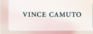 Shop Vince Camuto.