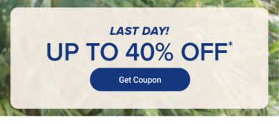 Bring on spring. Up to 40% off Get Coupon. Now until february 23rd.