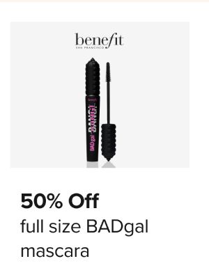 Benefit logo. An image of a tube of mascara. 50% off full size BADgal mascara. Shop now.