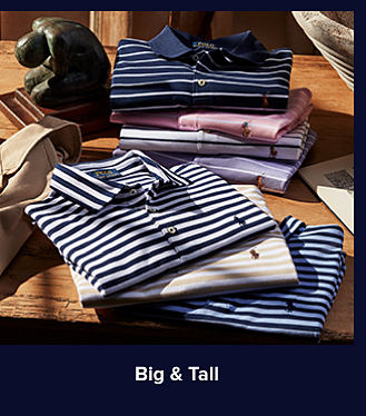 An image of folded striped polo shirts. Shop big and tall. 