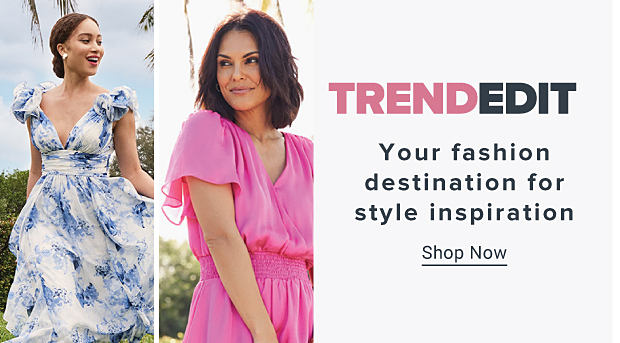 An image of a woman wearing a floral dress. An image of a woman wearing a pink dress. Trend edit. Your fashion destination for style inspiration. Shop now.