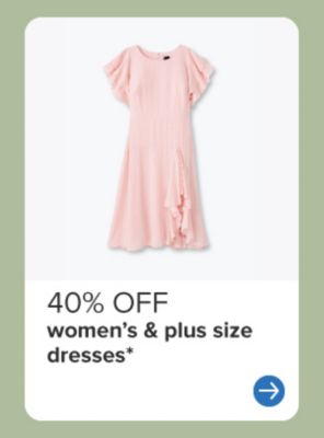A pink dress. 40% off women's and plus size dresses.