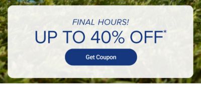 In with the new. Up to 40% off Get coupon. Now to March 9.