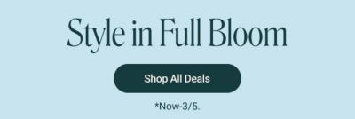 Brighter days ahead. Shop all deals. Now through March 8th. 