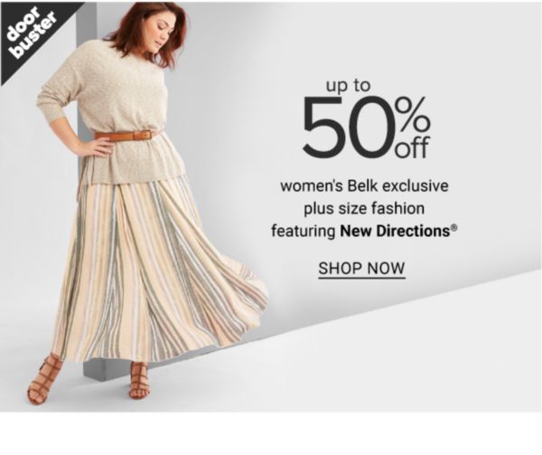 up to 50% off women's plus belk exclusives featuring New Directions - Shop Now