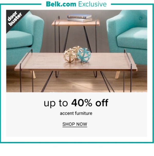 Belk.com Exclusive Accent Furniture Up to 40% off Doorbuster - Shop Now