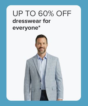Up to 60% off dresswear for everyone. Man in light blue dress shirt with gray blazer. 