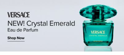 Versace logo. New! Crystal emerald. Eau de parfum. Shop now. An image of a fragrance bottle.