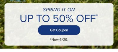 Spring it on. Up to 40% off. Get coupon. Image of an assortment of colorful sneakers. Now to March 20.