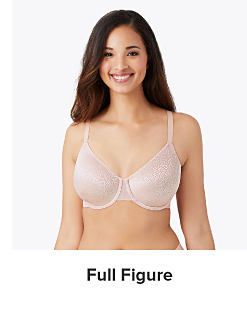 Full Figure. Image of a woman in a full-figure bra. Shop now.