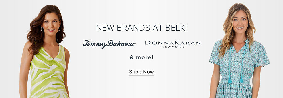 Image of women in colorful dresses. New brands at Belk. Tommy Bahama. Donna Karan New York and more! Shop now.