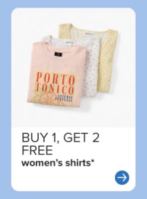 Women's tee shirts. Buy one, get two free women's shirts.