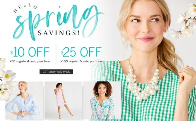 A woman wearing a green & white gingham dress & a faux pearl necklace. A woman wearing a light blue short sleeved peasant top with gold armband detail. A woman wearing a light pink sleeveless dress. A woman wearing a multi colored floral print long sleeved peasant top. Hello, Spring Savings. $10 off $50 regular and sale purchase and $25 off $100 regular and sale purchase. Get shopping pass.