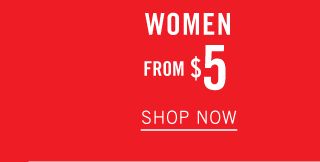 Women From $5 Shop now