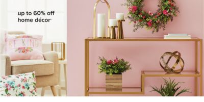 Up to 60% off home decor.