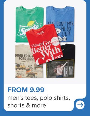 An assortment of graphic tees. From 9.99 men's tees, polo shirts, shorts and more.
