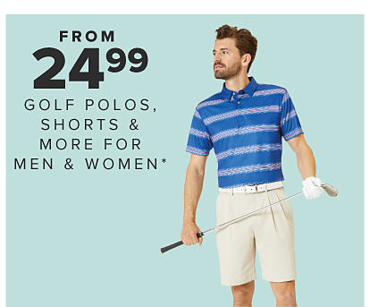 Image of a man wearing a blue striped polo shirt and khaki shorts. From $24.99 golf polos, shorts & more for men and women.
