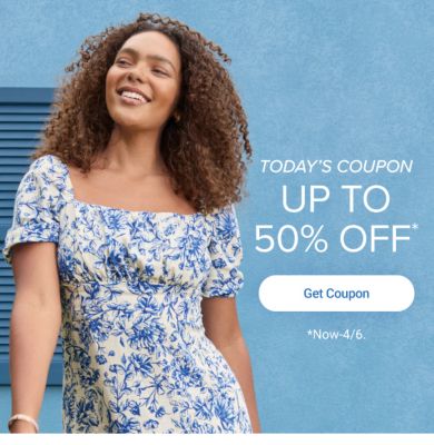 Today's coupon. Up to 50% off. Get coupon. Now to April 6.