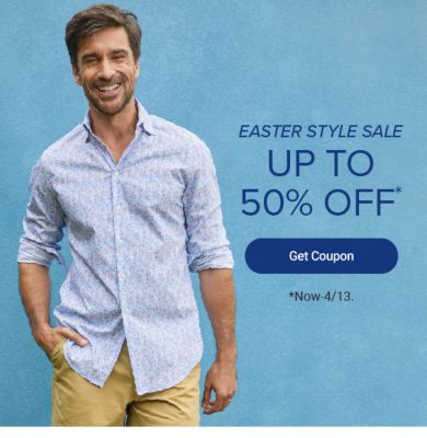 Easter style sale. Up to 50% off. Get coupon. Now to April 13.